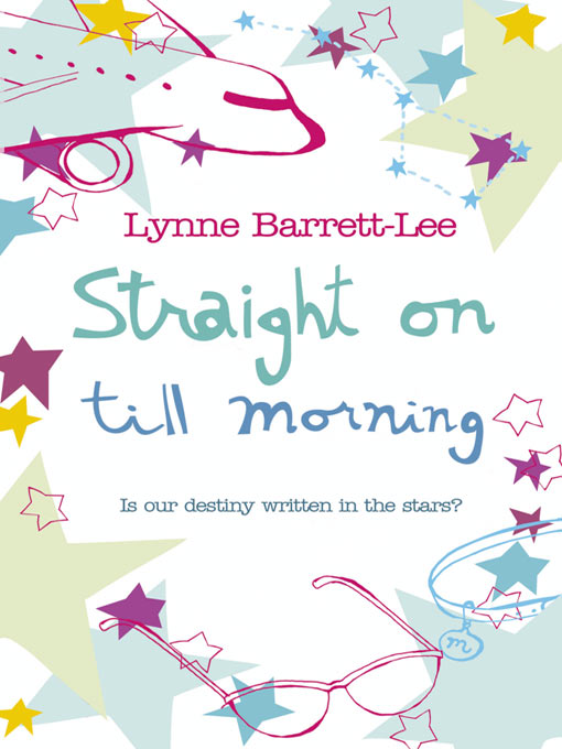 Title details for Straight On Till Morning by Lynne Barrett-Lee - Available